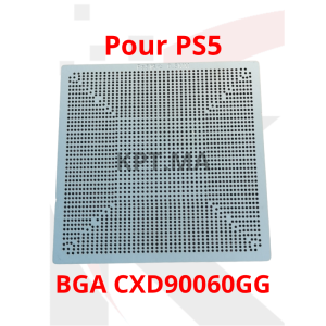 Pochoir métallique de rebillage Stencil BGA CXD90060GG au pas de 0.5mm pour processeur APU de PlayStation 5